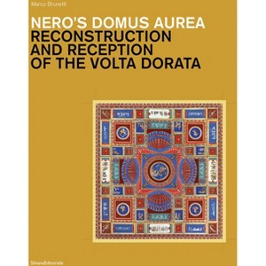 Nero's Domus Aurea - (Hardcover) - 1 of 1