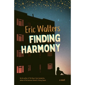 Finding Harmony - by  Eric Walters (Paperback) - 1 of 1