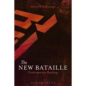 Georges Bataille and Contemporary Thought - by  Will Stronge (Hardcover) - 1 of 1