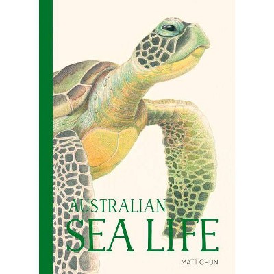 Australian Sea Life - (Hardcover)