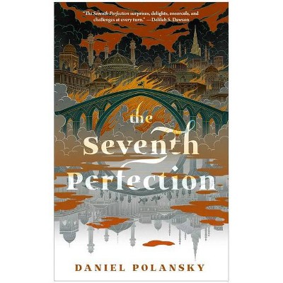 The Seventh Perfection - by  Daniel Polansky (Paperback)