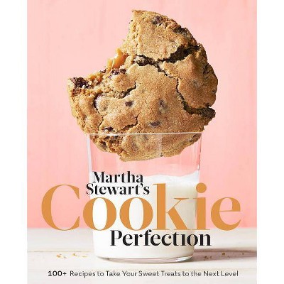 Martha Stewart's Cookie Perfection - (Hardcover) - by Martha Stewart Living