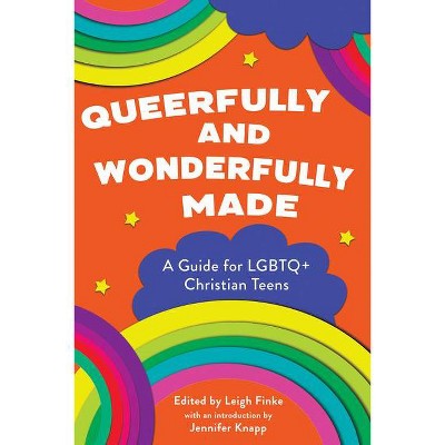 Queerfully and Wonderfully Made - (Queerfully and Wonderfully Made Guides) by  Leigh Finke (Paperback)