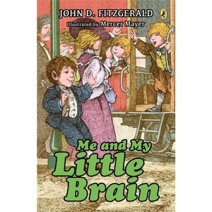 Me and My Little Brain - (Great Brain) by  John D Fitzgerald (Paperback) - 1 of 1