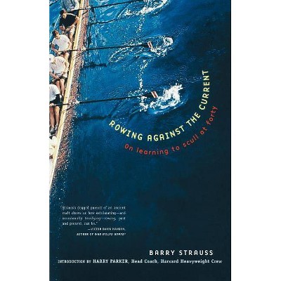 Rowing Against the Current - (New York) by  Barry Strauss (Paperback)