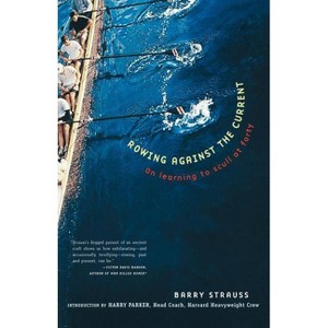 Rowing Against the Current - (New York) by  Barry Strauss (Paperback) - 1 of 1