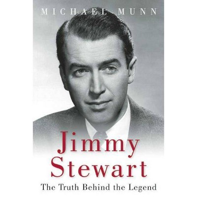 Jimmy Stewart - by  Michael Munn (Paperback)