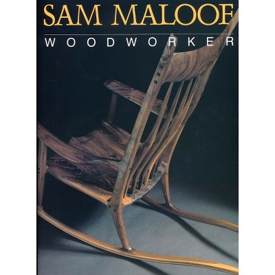 Sam Maloof, Woodworker - (Paperback)