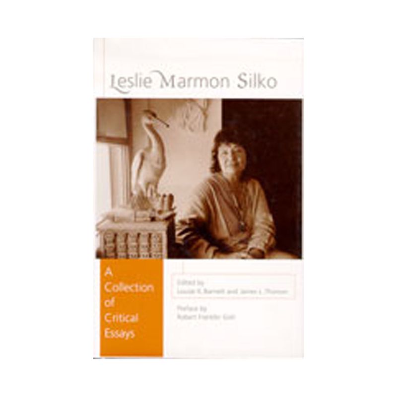 Leslie Marmon Silko - by  Louise K Barnett & James L Thorson (Paperback), 1 of 2
