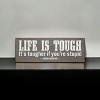 Slickblue Life Is Tougher If You’re Stupid Sign, 3.5x10 Pine Wood Quote Plaque for Wall or Shelf, Multiple Colors - 2 of 3