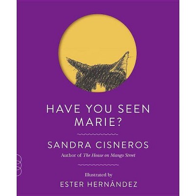 Have You Seen Marie? - (Vintage Contemporaries) by  Sandra Cisneros (Paperback)