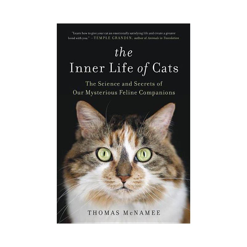 The Inner Life of Cats - by  Thomas McNamee (Paperback), 1 of 2