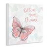 Stupell Industries Follow Your Dreams Pink Butterfly, 12" x 12" - 3 of 4