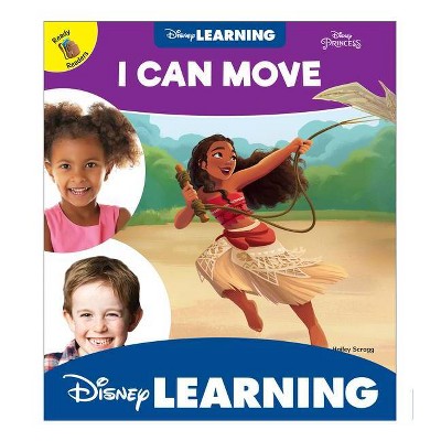  I Can Move - (Disney Learning) by  Hailey Scragg (Hardcover) 