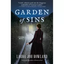 Garden of Sins - (Victorian Mystery) by  Laura Joh Rowland (Hardcover)