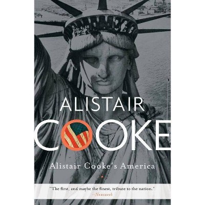 Alistair Cooke's America - (Paperback)