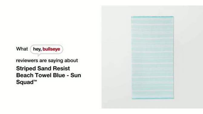 Striped Sand Resist Beach Towel Blue - Sun Squad&#8482;, 2 of 9, play video