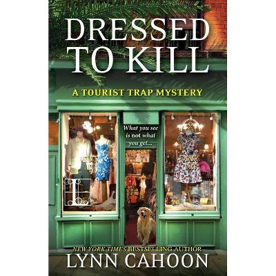 Dressed To Kill - by  Lynn Cahoon (Paperback)