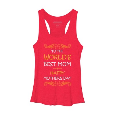 Women's Design By Humans Happy Mother's Day World's Best Mom By tmsarts Racerback Tank Top
