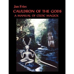 Cauldron of the Gods - by  Jan Fries (Paperback) - 1 of 1