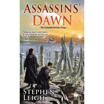 Assassins' Dawn - (Daw Book Collectors) by  Stephen Leigh (Paperback)