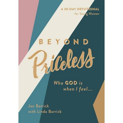 Beyond Priceless - by  Jen Barrick (Paperback)