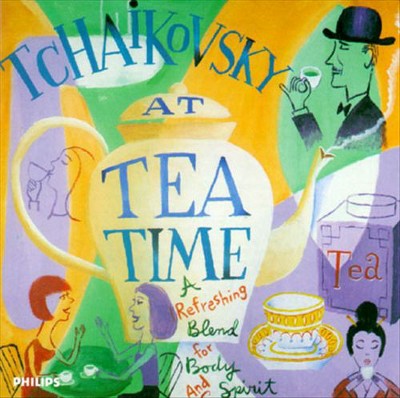 Peter Ilyich Tchaikovsky - Tchaikovsky At Tea Time (CD)