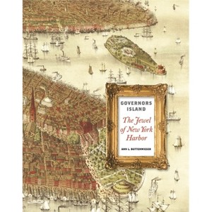 Governors Island - by  Ann L Buttenwieser (Hardcover) - 1 of 1