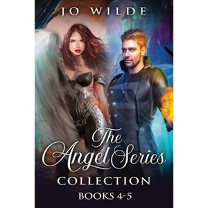 The Angel Series Collection - Books 4-5 - by  Jo Wilde (Paperback) - 1 of 1