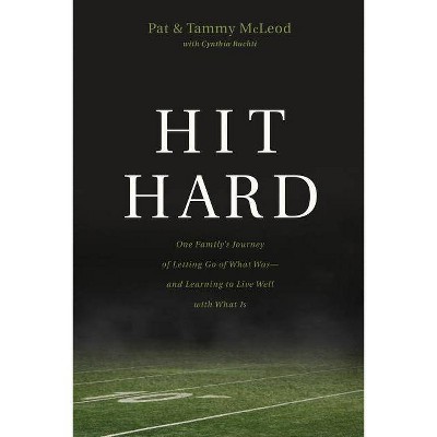 Hit Hard - by  Pat McLeod (Paperback)