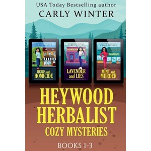 Heywood Herbalist Cozy Mysteries - by  Carly Winter (Paperback) - 1 of 1