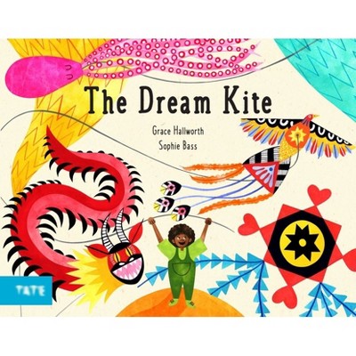 The Dream Kite - by  Grace Hallworth (Hardcover)