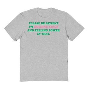 Rerun Island Men's Be Patient Holding Space Short Sleeve Graphic Cotton T-Shirt - 1 of 3