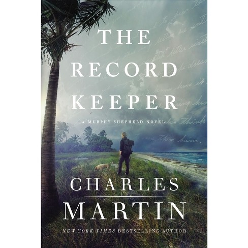 The Record Keeper - by  Charles Martin (Hardcover) - image 1 of 1