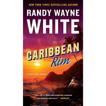 Caribbean Rim - (Doc Ford Novel) by  Randy Wayne White (Paperback)