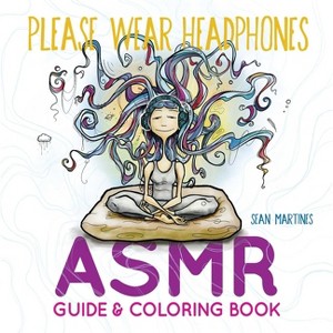 Please Wear Headphones - by  Sean Martines (Paperback) - 1 of 1