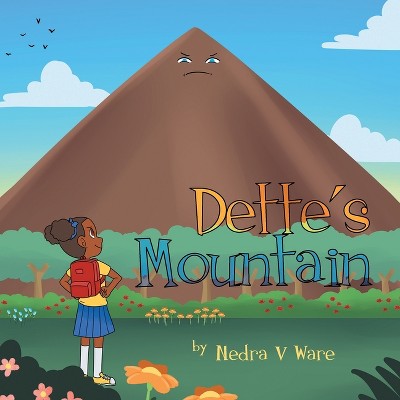 Dette's Mountain - by  Nedra V Ware (Paperback)