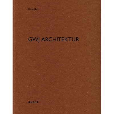 Gwj Architektur - (De Aedibus) by  Heinz Wirz (Paperback)