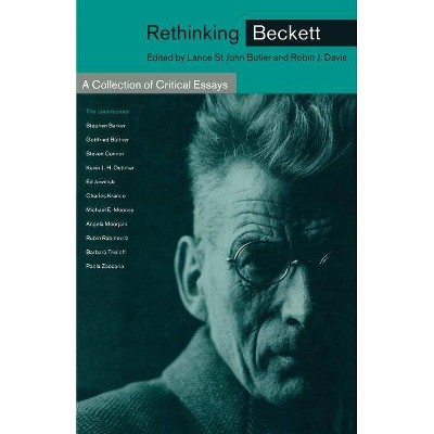 Rethinking Beckett - by  Lance S Butler & Robin J Davis & Benjamin Fraser (Paperback)