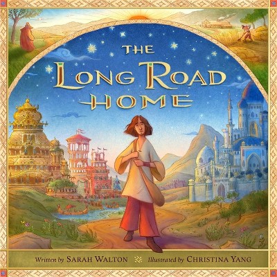 The Long Road Home - by  Sarah Walton (Hardcover)