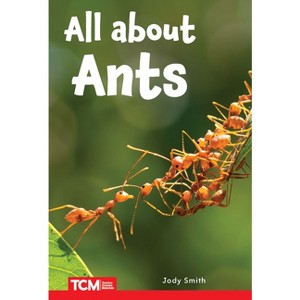 All about Ants - (Decodable Books: Read & Succeed) by  Jodene Smith (Paperback) - 1 of 1