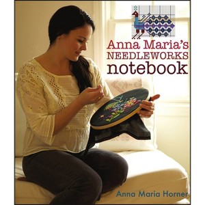 Anna Maria's Needleworks Notebook - by  Anna Maria Horner (Paperback) - 1 of 1