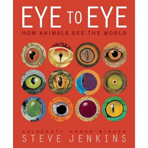 Eye to Eye - by  Steve Jenkins (Hardcover) - image 1 of 1