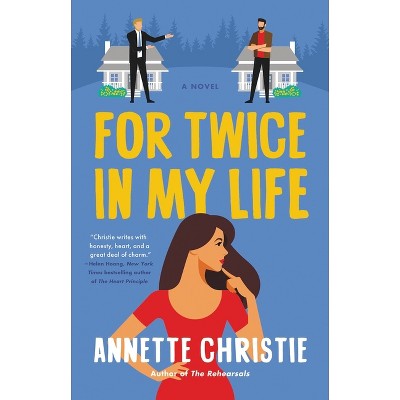 For Twice In My Life - By Annette Christie (hardcover) : Target