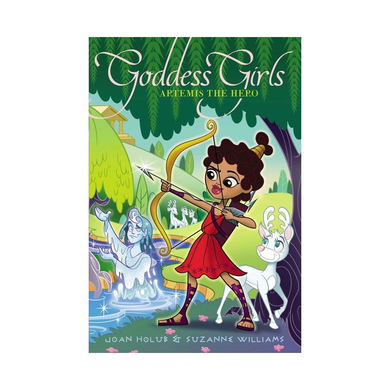 Artemis the Hero - (Goddess Girls) by Joan Holub & Suzanne Williams, 1 of 2