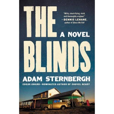 The Blinds - by  Adam Sternbergh (Paperback)