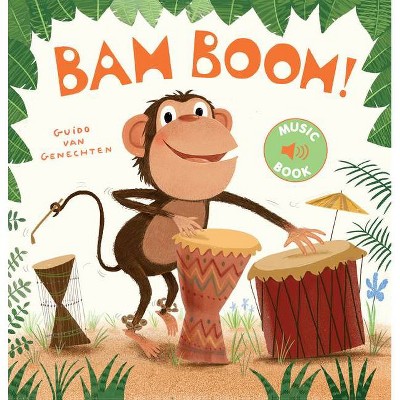 Bam Boom! - (Clavis Music) by  Guido Van Genechten (Hardcover)