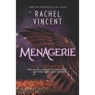 Menagerie - by  Rachel Vincent (Paperback)