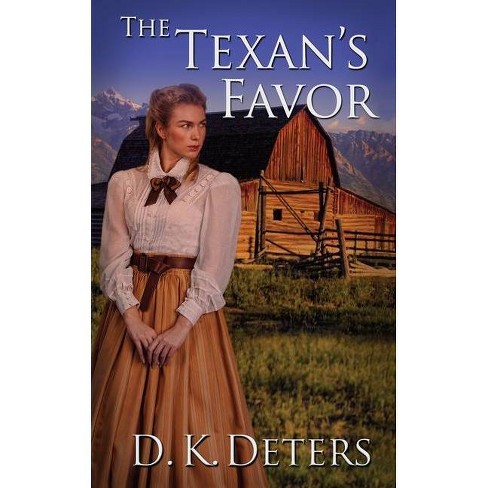 The Texan's Favor - by  D K Deters (Paperback) - image 1 of 1