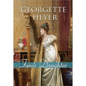 Faro's Daughter - (Regency Romances) by  Georgette Heyer (Paperback) - 1 of 1